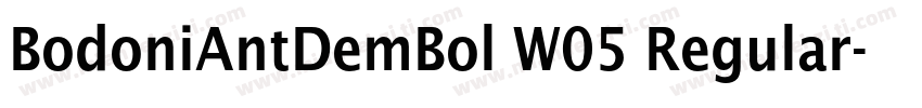 BodoniAntDemBol W05 Regular字体转换